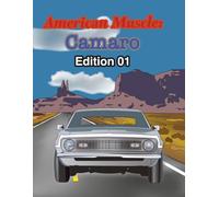 American Muscle: Camaro: Edition 01 8.x5" x 11": American Muscle: Camaro: Edition 01 8.x5" x 11"0