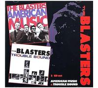 The Blasters – American Music / Trouble Bound – CD