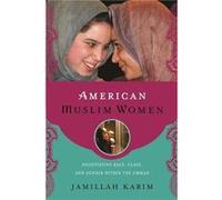 American Muslim Women by Jamillah Karim Jamillah Karim (Auteur)