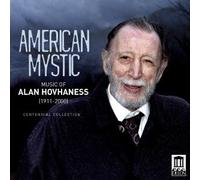 Hovhaness Alan - American Mystic: Music of Alan Hovhaness [Import]