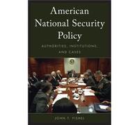 American National Security Policy by John T. Fishel John T Fishel, (Auteur)