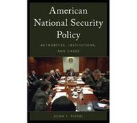 American National Security Policy - [Version Originale] John T Fishel (Auteur)