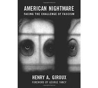 American Nightmare: Facing the Challenge of Fascism (City Lights Open Media) - [Version Originale] Inconnu (Auteur)