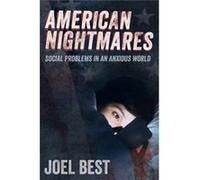 American Nightmares Joel Best, (Auteur)