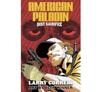 American Paladin: Dust Sacrifice