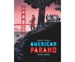 American Parano - Tome 1 - Black House T1/2 Hervé Bourhis (Auteur), Lucas Varela (Illustration)