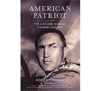 American Patriot Robert Coram (Auteur)