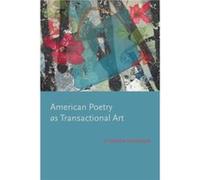 American Poetry as Transactional Art by Stephen Fredman Stephen Fredman (Auteur)