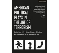 American Political Plays In The Age Of Terrorism
