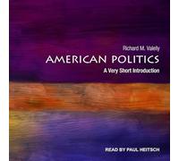 American Politics: A Very Short Introduction