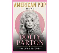 American Pop-ICONS: Dolly Parton