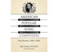American Popular Song Composers by Michael Whorf Michael Whorf (Auteur)