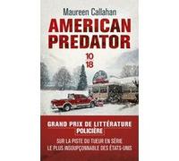 American Predator Maureen Callahan (Auteur), Corinne Daniellot (Traduction)