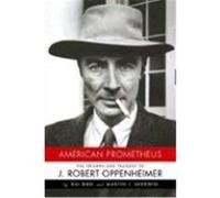 American Prometheus: The Triumph and Tragedy of J. Robert Oppenheimer