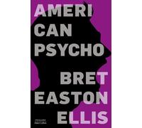 American Psycho - American psycho - Bret Easton Ellis - Robert Laffont - broché - Roman