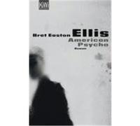 American Psycho Ellis, Bret Easton (Auteur)