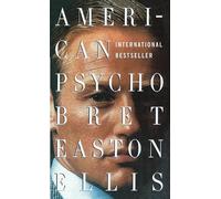 American Psycho (Vintage Contemporaries) by Ellis, Bret Easton [Paperback] NEUF