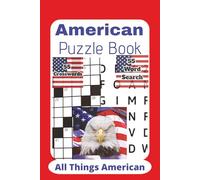 American Puzzle Book: Fun Crosswords Celebrating American History, Hollywood, Music, Pop Culture, Presidents, and More