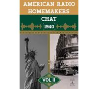 American Radio: Homemakers Chat 1940 Vol II