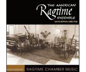 American Ragtime Ensemble - Ragtime Chamber Music