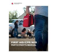 American Red Cross First Aid/CPR/AED Participant's Manual, Revision 2025