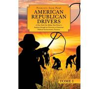 American Republican Drivers: A New York City Yellow Taxi Driver's Analysis Through An Overview Of American Political Socioeconomic Practices