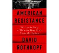 American Resistance by David Rothkopf David Rothkopf (Auteur)
