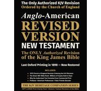 American Revised Version - NEW TESTAMENT: The ONLY Authorized Revision to the King James Bible (LARGE Print)