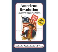 American Revolution Crossword Puzzles: Crossword Puzzles with Easy to Read Print about American Revolution, Colonial America, Founding Fathers and ... Vacations, Holidays, Education & Relaxation.