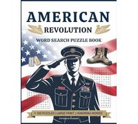 American Revolution Word Search Puzzle Book: 100 Puzzles Large Print honoring heroes