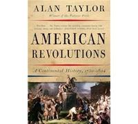 American Revolutions by Alan University of Virginia Taylor Paperback Book Alan University Of Virginia Taylor, (Auteur)