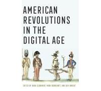 American Revolutions In The Digital Age