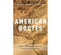 American Routes - Adams Parham Angel Associate Professor of Sociology Associate Professor of Sociology Loyola UniversityNew Orleans - Oxford University Pr Adams Parham Angel Associate Professor of Soc