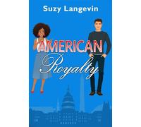 American Royalty - Suzy Langevin - Rowan Prose Publishing - ebook (ePub) - Livre