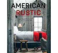American Rustic by Audrey Hall Inconnu (Auteur)