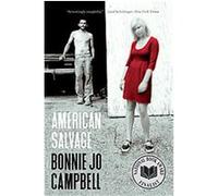 American Salvage Bonnie Jo Campbell (Auteur)