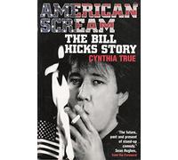 American Scream: The Bill Hicks Story