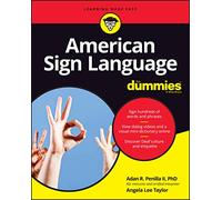 American Sign Language For Dummies with Online Videos