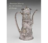 American Silver in the Art Institute of Chicago