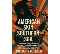 "American Skin, Southern Soil": The Journey Through Race, Justice, and Redemption in the American South