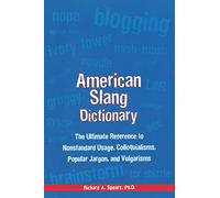 Dictionnaire de l'argot américain – Référence ultime des usages non standard et des colloquialismes