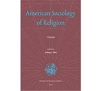 American Sociology of Religion, RELIGION AND THE SOCIAL ORDER Anthony Blasi (Auteur)