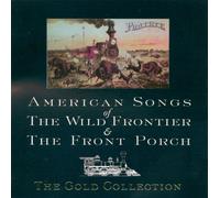 American Songs Of The Wild Frontier & The Front Porch
