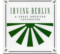 Berlin, Irving - American Songwriter