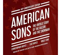 American Sons: The Untold Story of the Falcon and the Snowman (40th Anniversary Edition)
