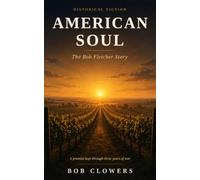 American Soul: The Bob Fletcher Story