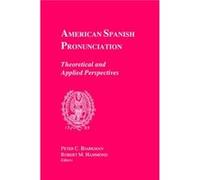 American Spanish Pronunciation Peter C. Bjarkman, Robert M. Hammond (Auteur)