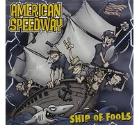 American Speedway - Ship of Fools [Import]
