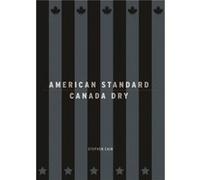 American StandardCanada Dry by Stephen Cain Stephen Cain (Auteur)