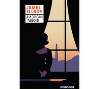 American tabloid James Ellroy (Auteur), François Guérif (Collection dirigée par), Freddy Michalski (Traduction)